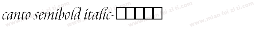 canto semibold italic字体转换